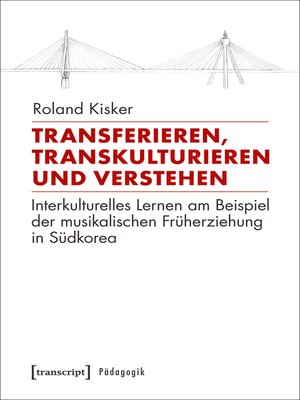 cover image of Transferieren, Transkulturieren und Verstehen